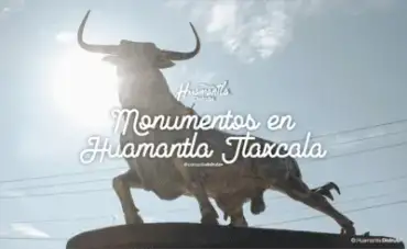Monumentos en Huamantla Tlaxcala