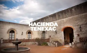 Hacienda Tenexac en Huamantla Tlaxcala