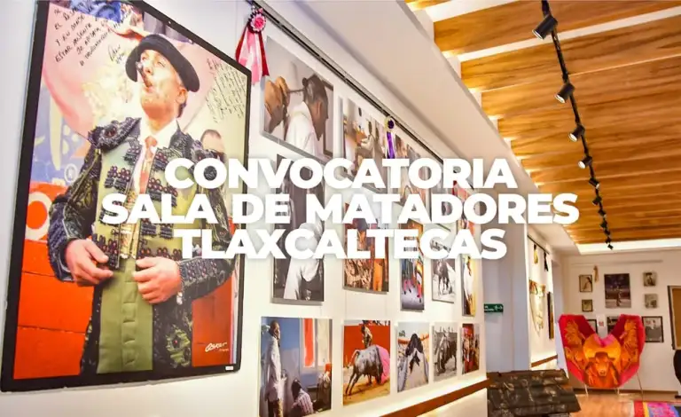 Convocatoria Sala de Matadores Tlaxcaltecas Museo Taurino de Huamantla