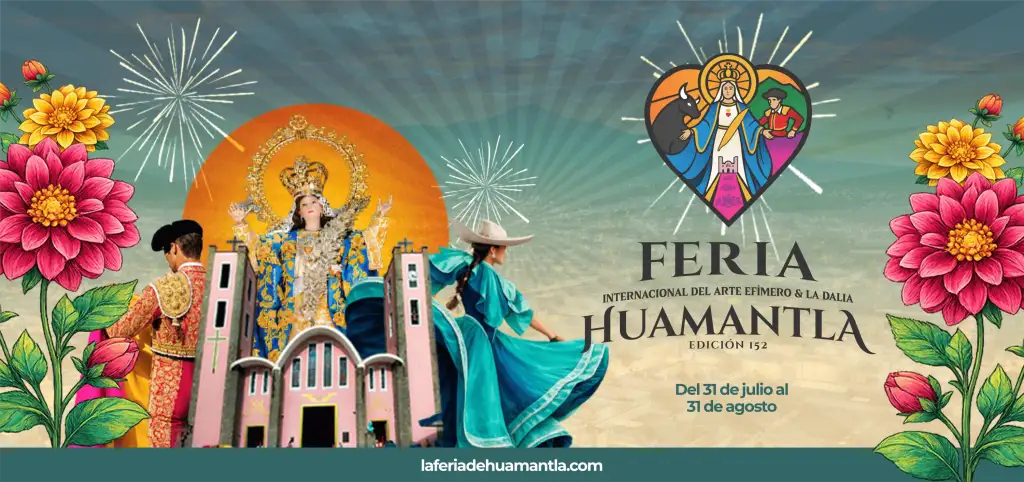 La Feria de Huamantla Tlaxcala 2026 Pueblo Magico